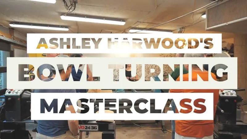 Title card reading Ashley Harwood's Bowl Turning Masterclass over a woodturning studio.